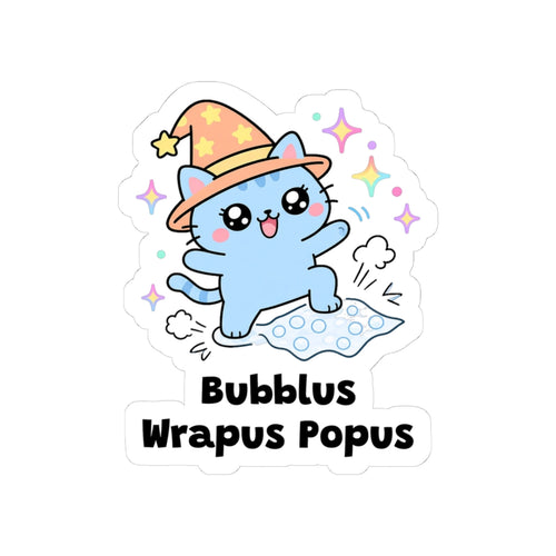 Bubblus Wrapus Popus kiss-cut vinyl sticker with a white border: blue wizard cat in an orange hat stomping on bubble wrap, with "Bubblus Wrapus Popus" in black letters