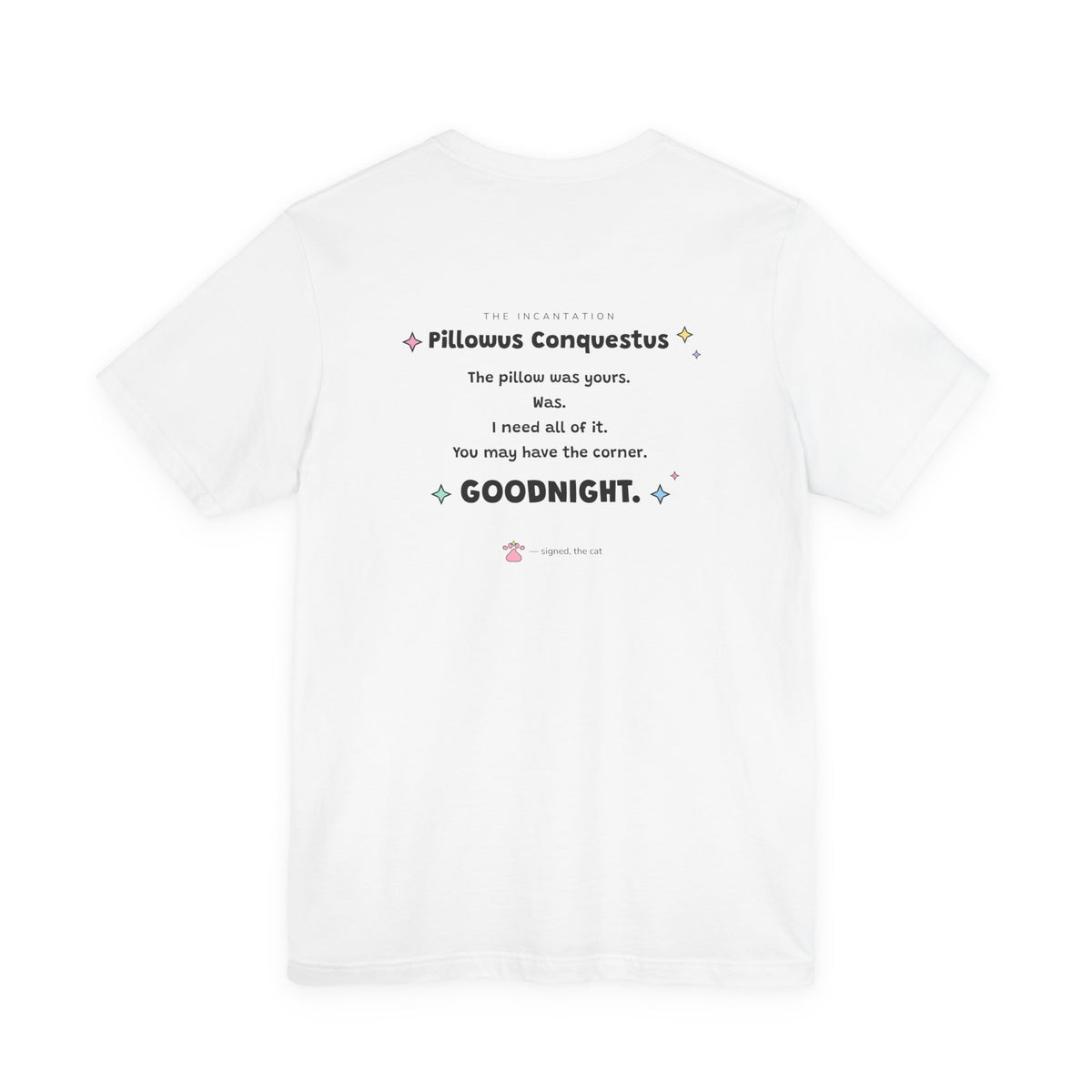Back of the white Pillowus Conquestus T-shirt with the full spell incantation printed between the shoulders